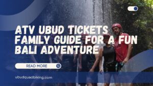 atv ubud tickets
