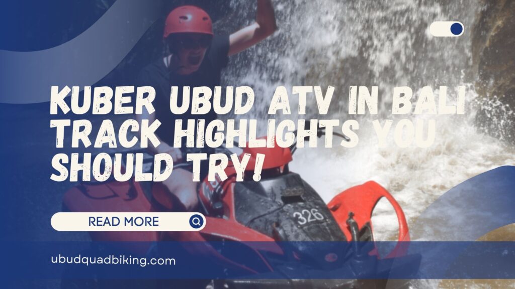 Kuber Ubud ATV
