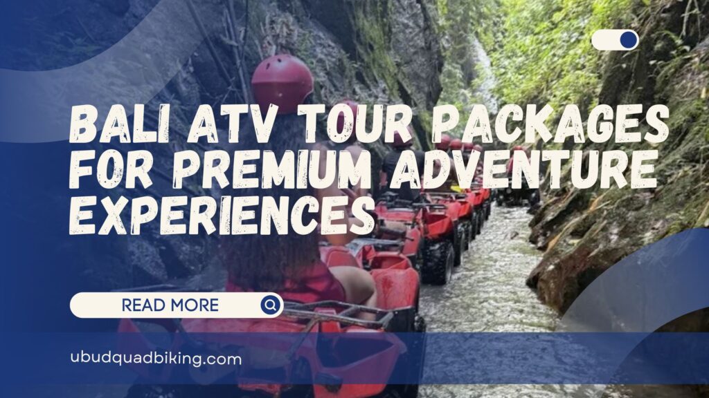 bali atv tour packages