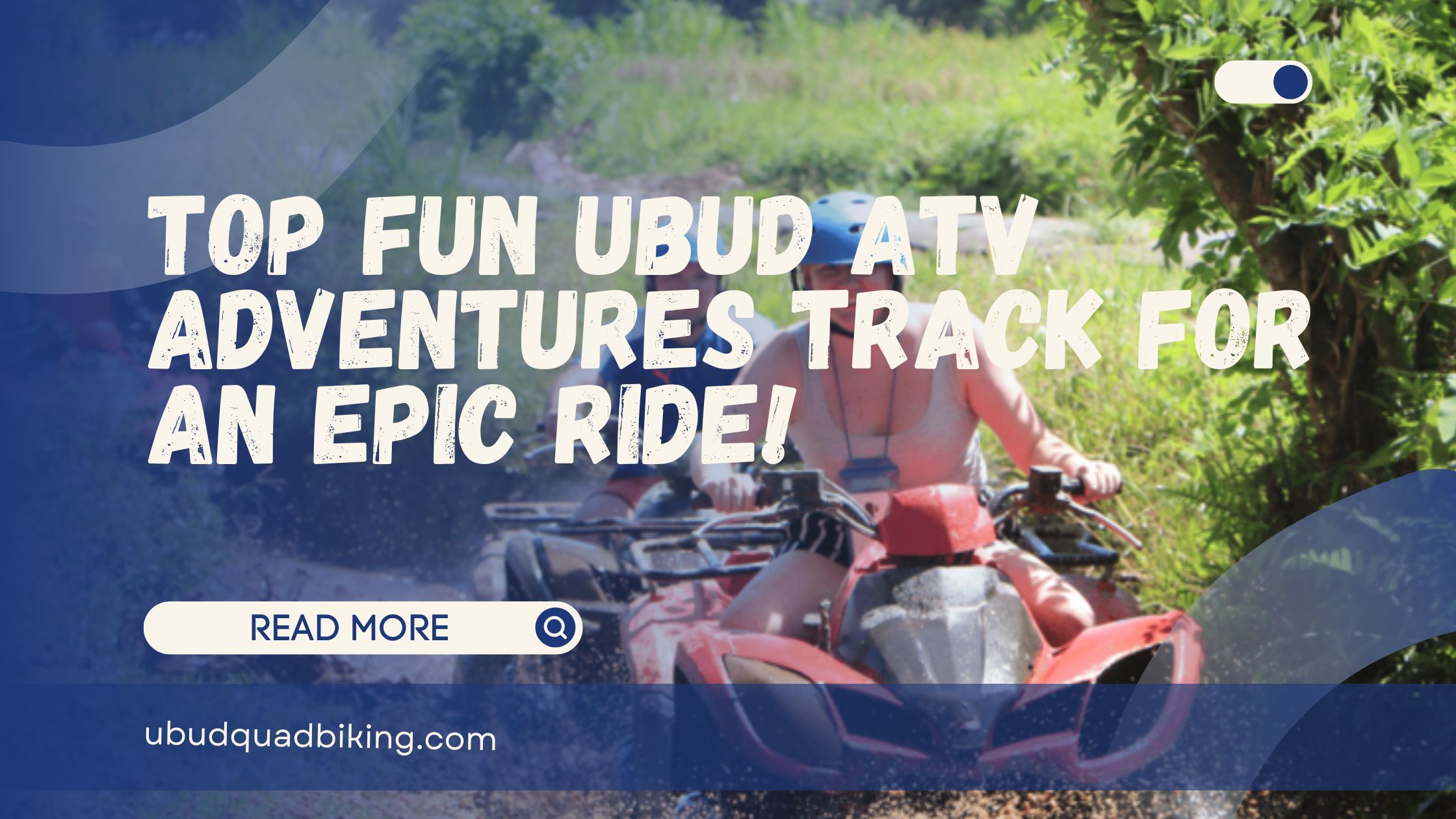 Fun Ubud ATV Adventures