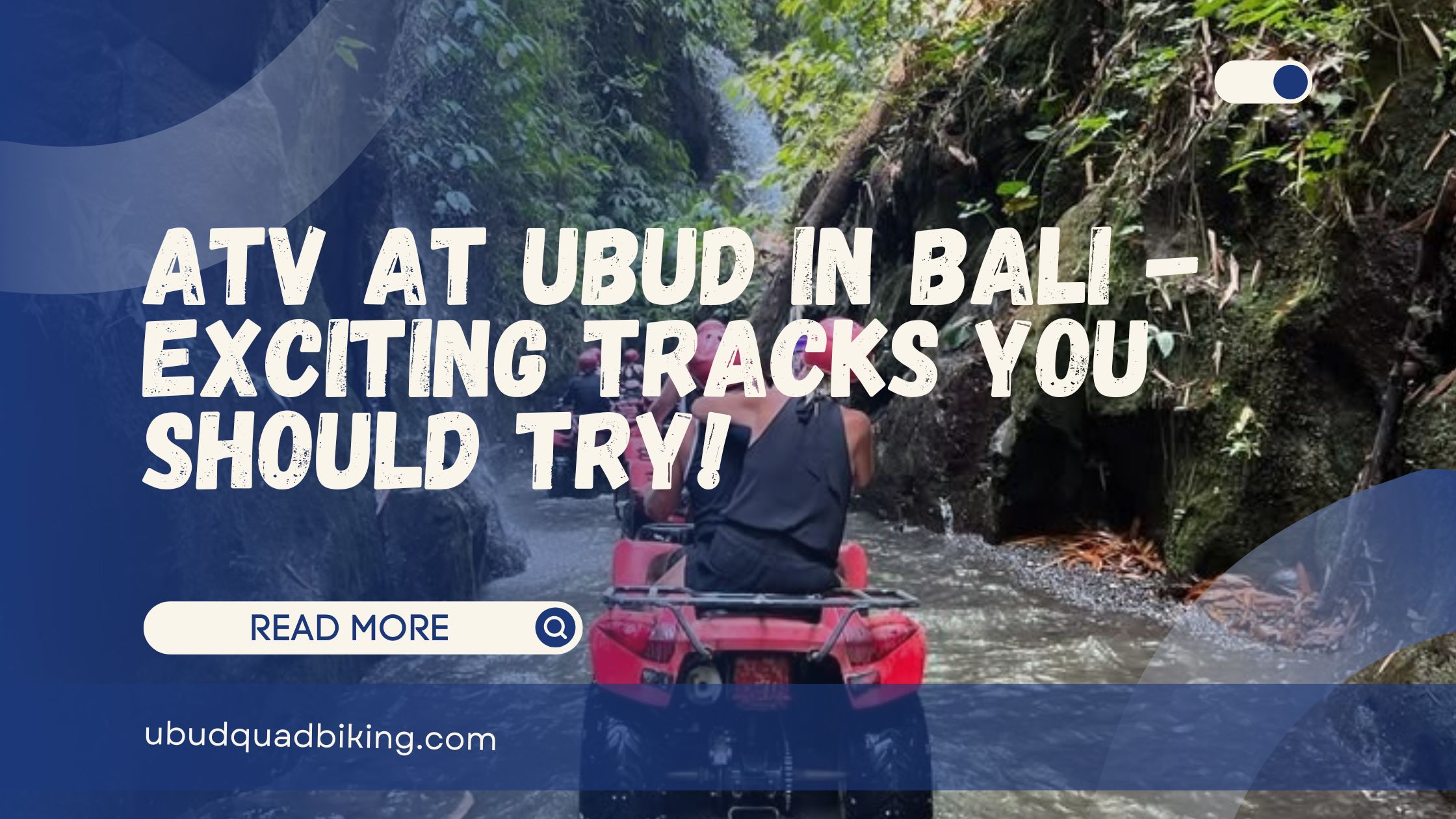 ATV at Ubud