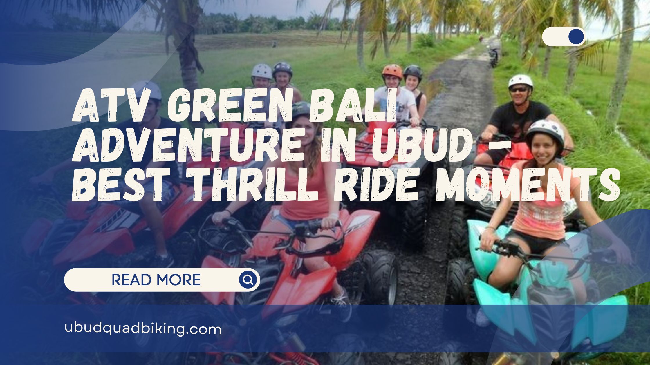 ATV Green Bali Adventure in Ubud