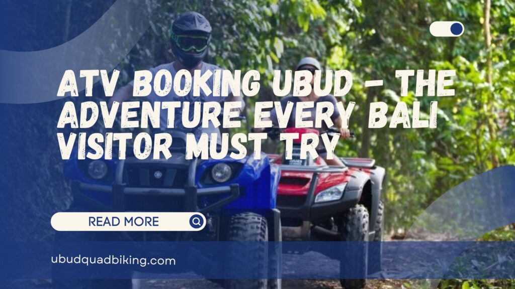 ATV Booking Ubud