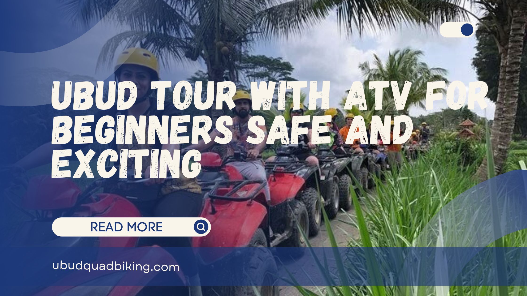 Ubud Tour with ATV