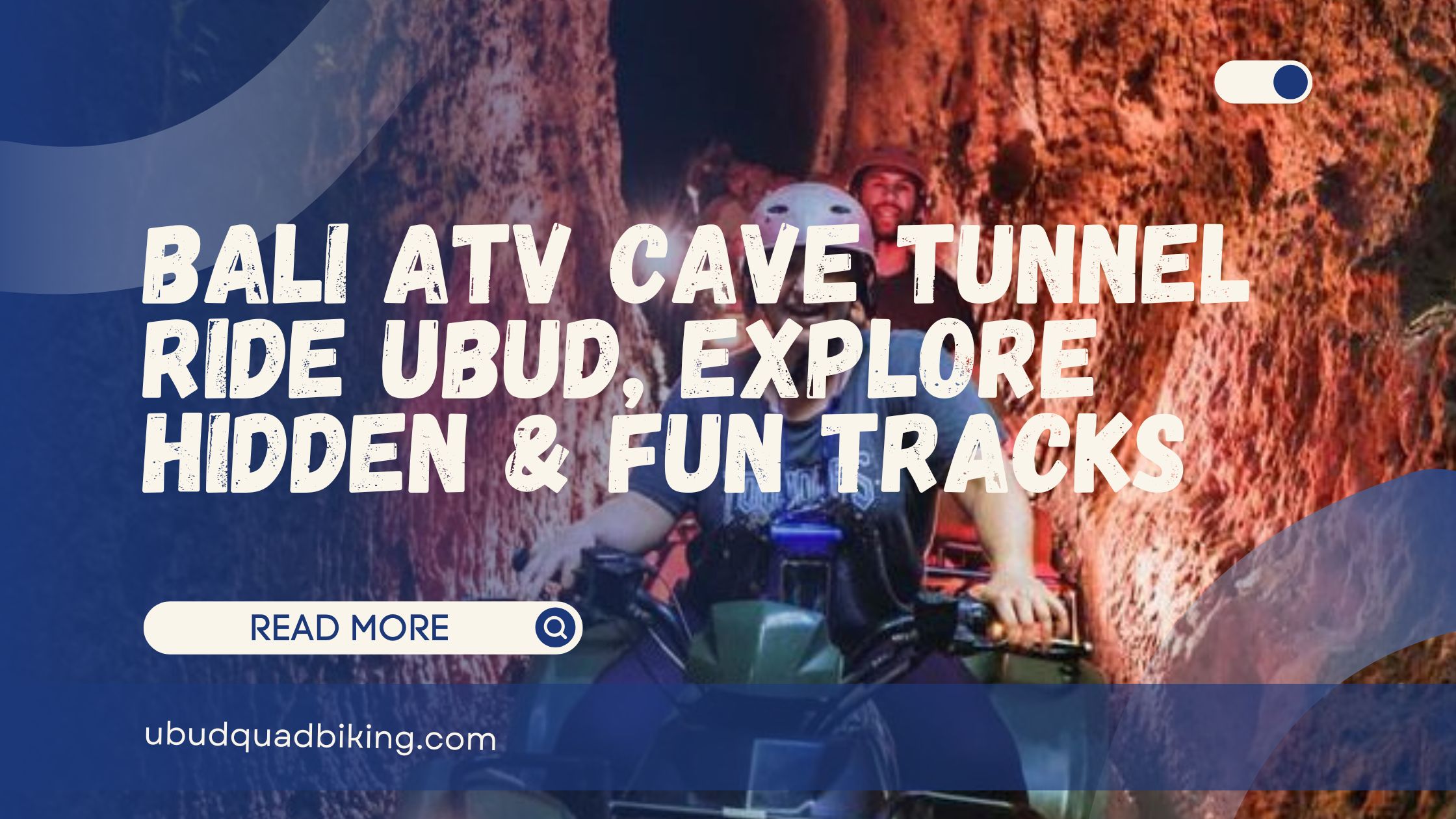 Bali ATV Cave Tunnel Ride Ubud