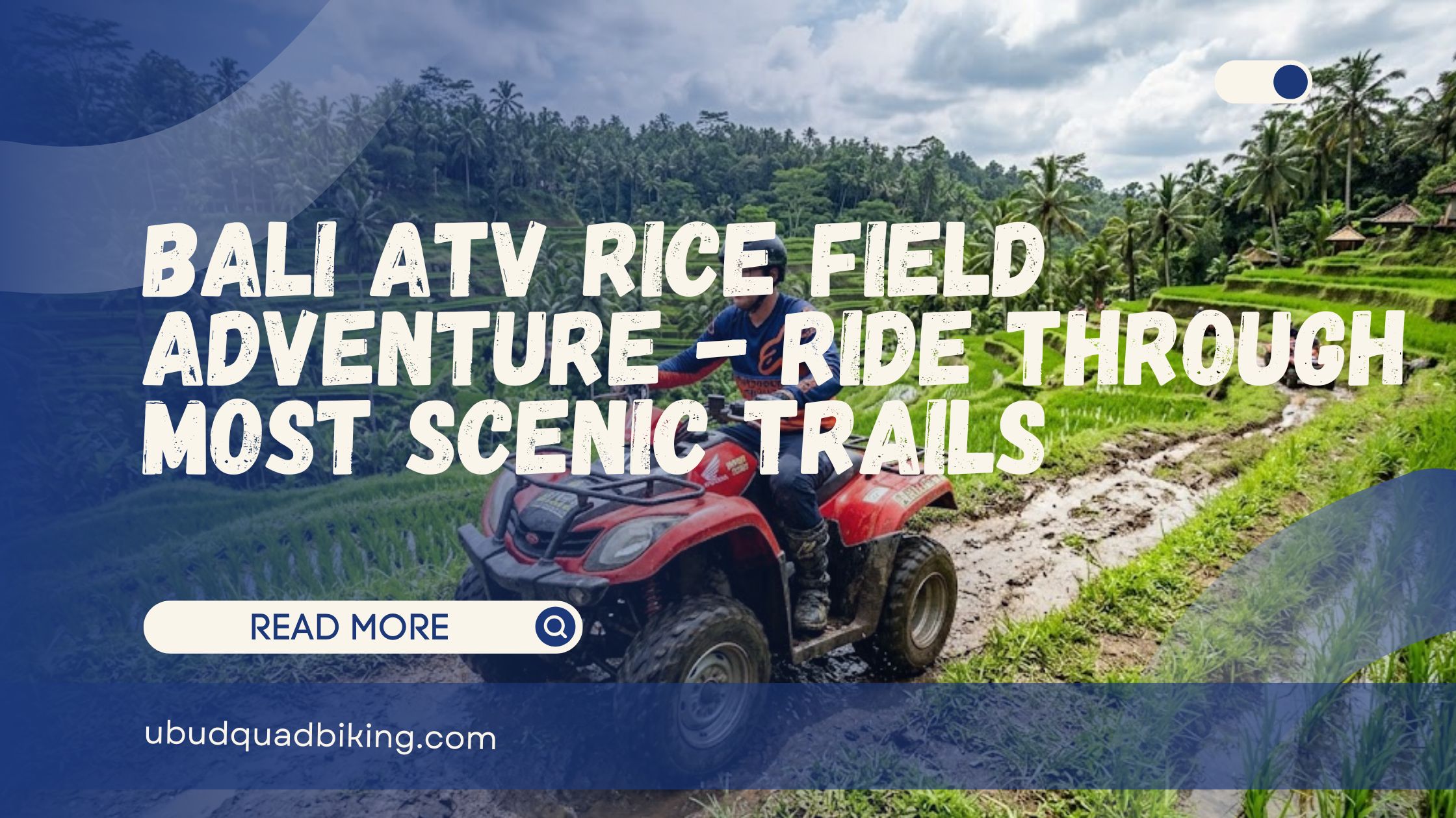 bali atv rice field adventure
