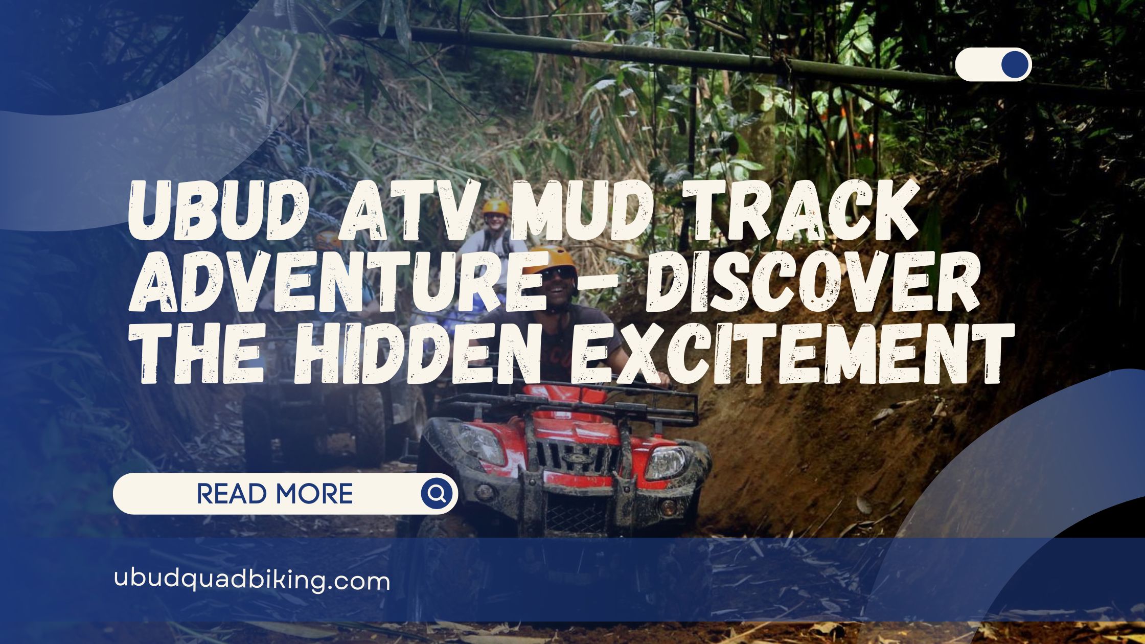 Ubud ATV Mud Track