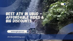 Best ATV in Ubud
