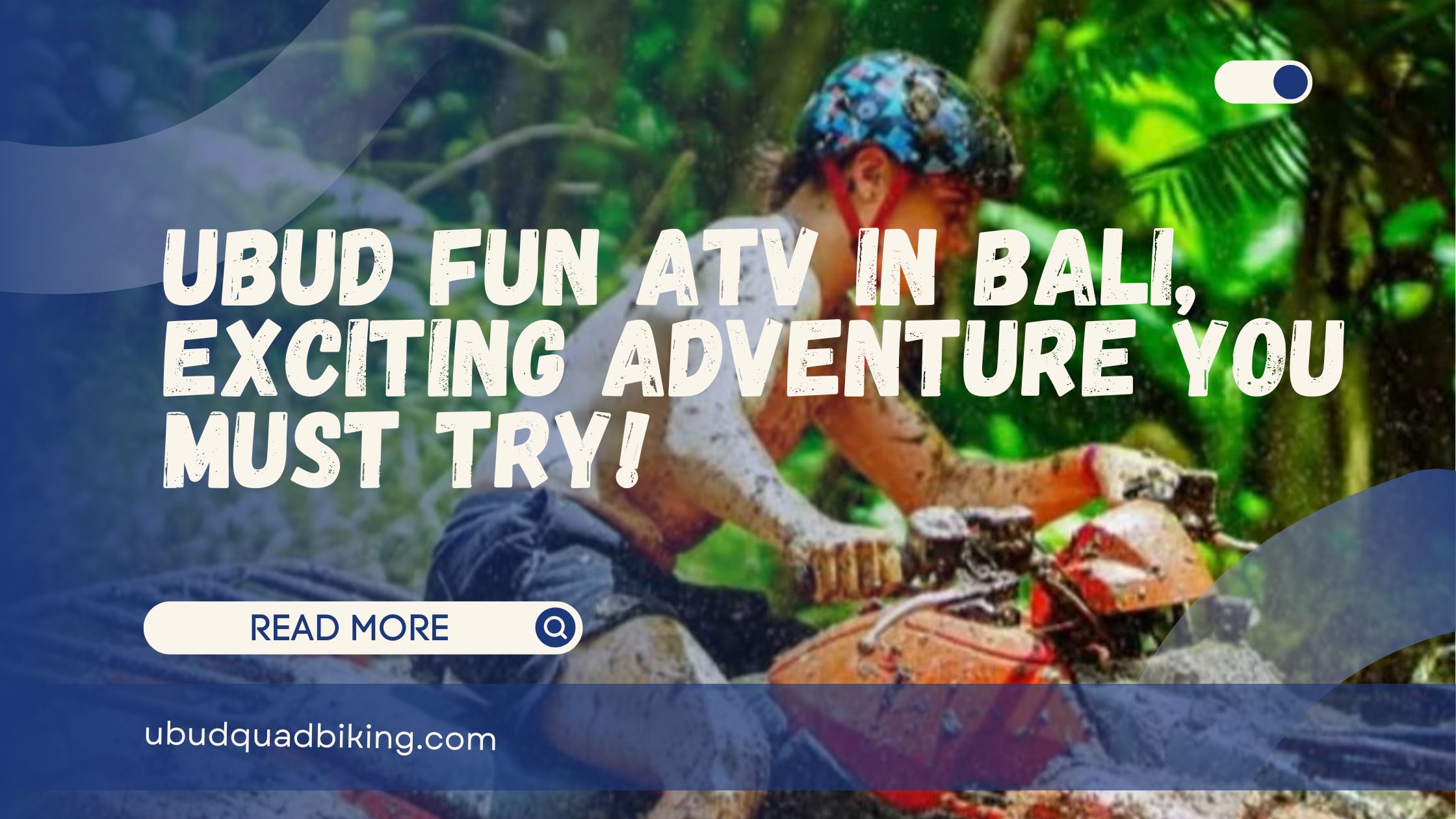 Ubud Fun ATV in Bali