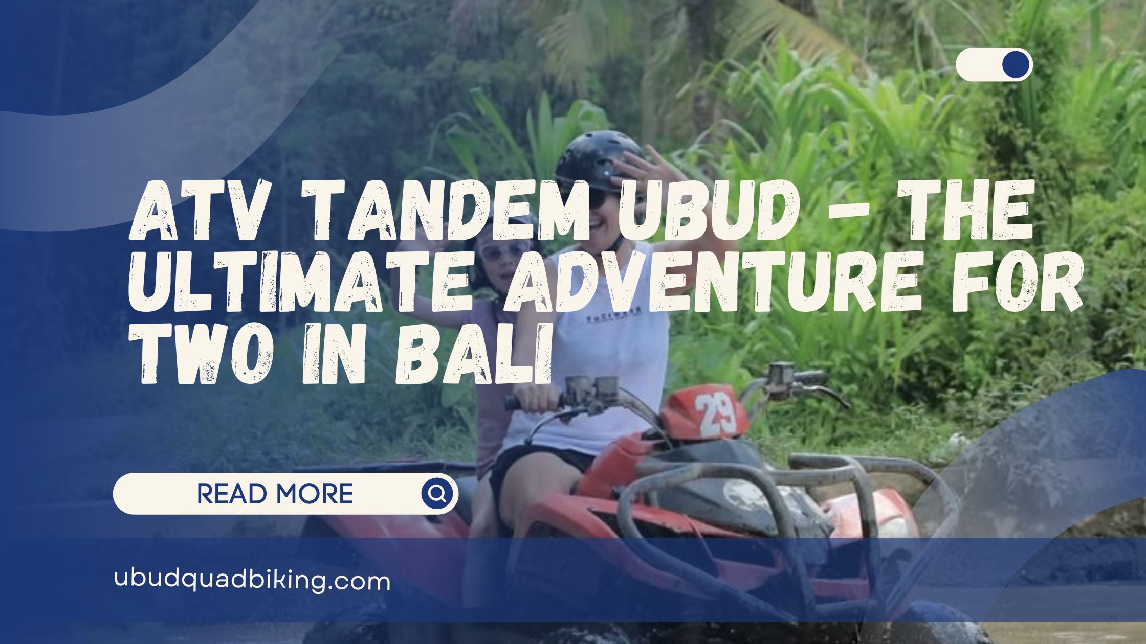 ATV Tandem Ubud