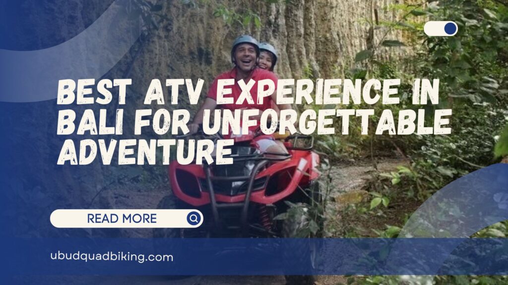 atv experience in Bali