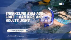 snorkeling Bali age limit