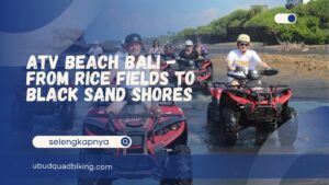 best ATV beach Bali